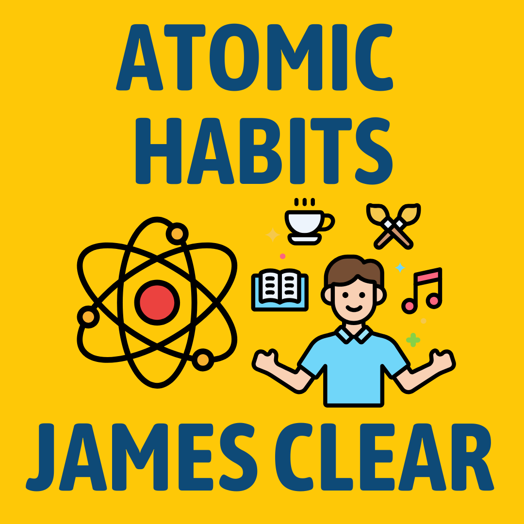 Atomic Habits Summary